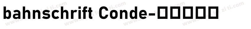 bahnschrift Conde字体转换